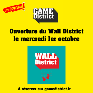 Le Wall District est ouvert !
