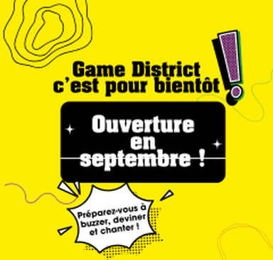 Game District arrive, et tu vas adorer !